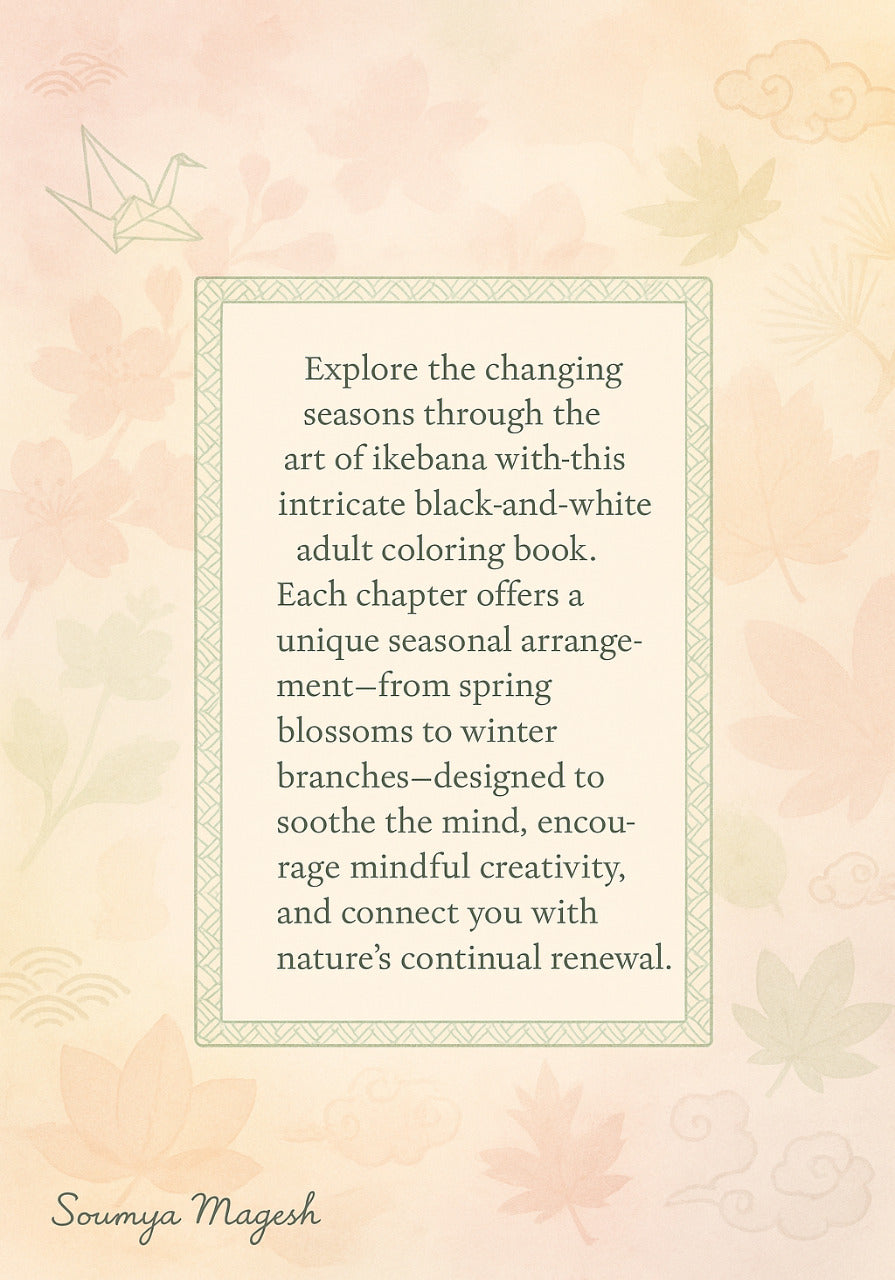 Seasonal Ikebana Inspirations: An Adult Coloring Journey Through Nature’s Cycles